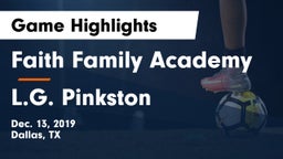 Faith Family Academy vs L.G. Pinkston  Game Highlights - Dec. 13, 2019
