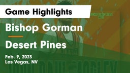 Bishop Gorman  vs Desert Pines  Game Highlights - Feb. 9, 2023
