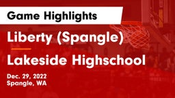 Liberty  (Spangle) vs Lakeside Highschool Game Highlights - Dec. 29, 2022
