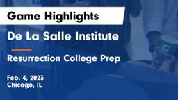 De La Salle Institute vs Resurrection College Prep  Game Highlights - Feb. 4, 2023
