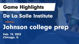 De La Salle Institute vs Johnson college prep Game Highlights - Feb. 13, 2023