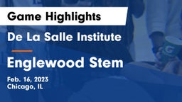 De La Salle Institute vs Englewood Stem Game Highlights - Feb. 16, 2023