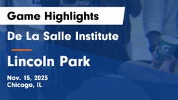De La Salle Institute vs Lincoln Park  Game Highlights - Nov. 15, 2023