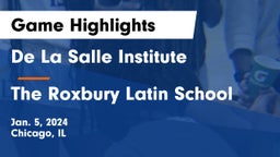 De La Salle Institute vs The Roxbury Latin School Game Highlights - Jan. 5, 2024