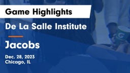De La Salle Institute vs Jacobs  Game Highlights - Dec. 28, 2023