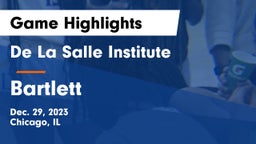 De La Salle Institute vs Bartlett  Game Highlights - Dec. 29, 2023