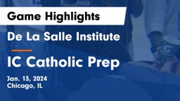 De La Salle Institute vs IC Catholic Prep Game Highlights - Jan. 13, 2024