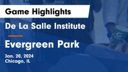 De La Salle Institute vs Evergreen Park  Game Highlights - Jan. 20, 2024