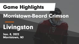 Morristown-Beard Crimson vs Livingston  Game Highlights - Jan. 8, 2022