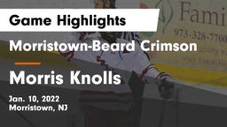 Morristown-Beard Crimson vs Morris Knolls  Game Highlights - Jan. 10, 2022