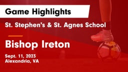 St. Stephen's & St. Agnes School vs Bishop Ireton  Game Highlights - Sept. 11, 2023
