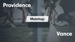 Matchup: Providence High vs. Vance  2016