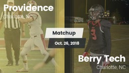 Matchup: Providence High vs. Berry Tech  2018
