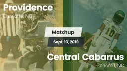 Matchup: Providence High vs. Central Cabarrus  2019
