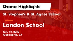 St. Stephen's & St. Agnes School vs Landon School Game Highlights - Jan. 12, 2022