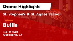 St. Stephen's & St. Agnes School vs Bullis  Game Highlights - Feb. 8, 2022