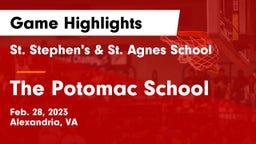 St. Stephen's & St. Agnes School vs The Potomac School Game Highlights - Feb. 28, 2023