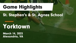 St. Stephen's & St. Agnes School vs Yorktown  Game Highlights - March 14, 2023