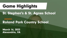 St. Stephen's & St. Agnes School vs Roland Park Country School Game Highlights - March 16, 2023