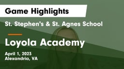 St. Stephen's & St. Agnes School vs Loyola Academy  Game Highlights - April 1, 2023