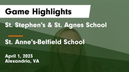 St. Stephen's & St. Agnes School vs St. Anne's-Belfield School Game Highlights - April 1, 2023