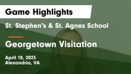St. Stephen's & St. Agnes School vs Georgetown Visitation Game Highlights - April 18, 2023