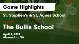 St. Stephen's & St. Agnes School vs The Bullis School Game Highlights - April 4, 2024