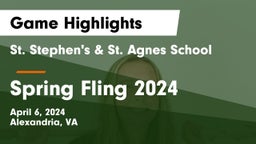 St. Stephen's & St. Agnes School vs Spring Fling 2024 Game Highlights - April 6, 2024