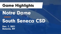 Notre Dame  vs South Seneca CSD Game Highlights - Dec. 7, 2021