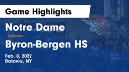 Notre Dame  vs Byron-Bergen HS Game Highlights - Feb. 8, 2022