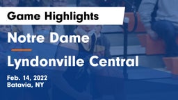 Notre Dame  vs Lyndonville Central Game Highlights - Feb. 14, 2022