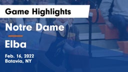 Notre Dame  vs Elba  Game Highlights - Feb. 16, 2022