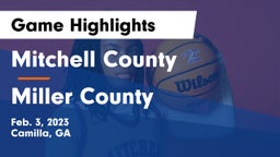 Mitchell County  vs Miller County Game Highlights - Feb. 3, 2023