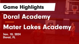 Doral Academy  vs Mater Lakes Academy Game Highlights - Jan. 10, 2024