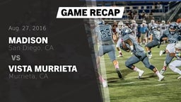 Recap: Madison  vs. Vista Murrieta  2016