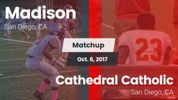 Matchup: Madison vs. Cathedral Catholic  2017