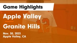 Apple Valley  vs Granite Hills Game Highlights - Nov. 30, 2023