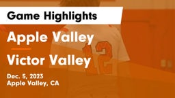 Apple Valley  vs Victor Valley  Game Highlights - Dec. 5, 2023