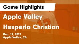 Apple Valley  vs Hesperia Christian Game Highlights - Dec. 19, 2023