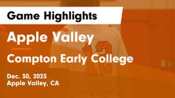 Apple Valley  vs Compton Early College Game Highlights - Dec. 30, 2023