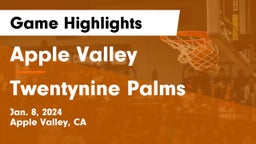 Apple Valley  vs Twentynine Palms  Game Highlights - Jan. 8, 2024