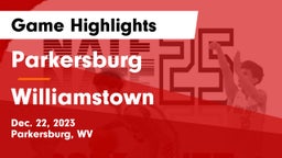 Parkersburg  vs Williamstown  Game Highlights - Dec. 22, 2023