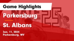 Parkersburg  vs St. Albans  Game Highlights - Jan. 11, 2024