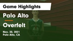 Palo Alto  vs Overfelt  Game Highlights - Nov. 30, 2021