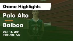 Palo Alto  vs Balboa  Game Highlights - Dec. 11, 2021