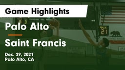 Palo Alto  vs Saint Francis  Game Highlights - Dec. 29, 2021
