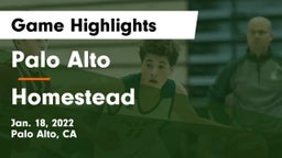 Palo Alto  vs Homestead  Game Highlights - Jan. 18, 2022