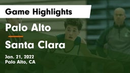 Palo Alto  vs Santa Clara  Game Highlights - Jan. 21, 2022