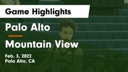 Palo Alto  vs Mountain View  Game Highlights - Feb. 3, 2022