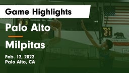 Palo Alto  vs Milpitas  Game Highlights - Feb. 12, 2022